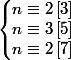 \left\lbrace\begin{matrix} n \equiv 2 \left[3 \right]\\ n \equiv 3 \left[5 \right]\\ n \equiv 2 \left[7 \right] \end{matrix}\right.